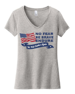 No Fear, Be Brave, Endure T-Shirt